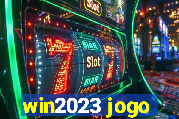 win2023 jogo